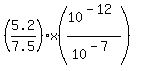 %285.2%2F7.5%29x%2810%5E%28-12%29%2F10%5E%28-7%29%29