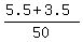 %285.5+%2B+3.5%29%2F50