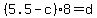 %285.5-c%29%2A8=d