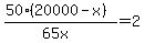 %2850%2820000-x%29%29%2F%2865x%29=2