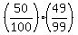 %2850%2F100%29%2A%2849%2F99%29