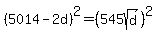 %285014-2d%29%5E2=%28545sqrt%28d%29%29%5E2