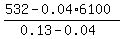 %28532+-+0.04%2A6100%29%2F%280.13-0.04%29