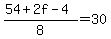 %2854%2B2f-4%29%2F8=30