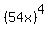 %2854x%29%5E4