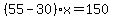 %2855-30%29x=150