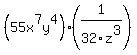 %2855x%5E7y%5E4%29%281%2F32z%5E3%29