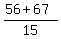 %2856%2B67%29%2F15