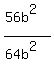 %2856b%5E2%29%2F%2864b%5E2%29