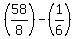 %2858%2F8%29-%281%2F6%29