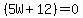 %285W%2B12%29+=+0