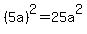 %285a%29%5E2+=+25a%5E2