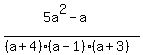 %285a%5E2-a%29%2F%28%28a%2B4%29%28a-1%29%28a%2B3%29%29+