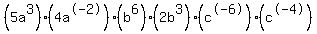 %285a%5E3%29%284a%5E-2%29%28b%5E6%29%282b%5E3%29%28c%5E-6%29%28c%5E-4%29
