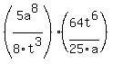 %285a%5E8%2F8t%5E3%29+%2A+%2864t%5E6%2F25a%29