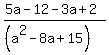 %285a-12-3a%2B2%29%2F%28%28a%5E2-8a%2B15%29%29