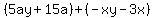 %285ay%2B15a%29%2B%28-xy-3x%29