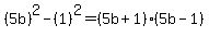 %285b%29%5E2-%281%29%5E2=%285b%2B1%29%285b-1%29