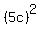 %285c%29%5E2