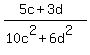 %285c%2B3d%29%2F%2810c%5E2%2B6d%5E2%29