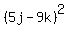 %285j+-+9k%29%5E2