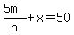 %285m%29%2Fn%2Bx=50