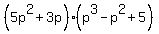 %285p%5E2+%2B+3p%29%28p%5E3+-+p%5E2+%2B+5%29