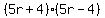 %285r%2B4%29%285r-4%29