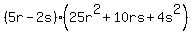 %285r-2s%29%2825r%5E2%2B10rs%2B4s%5E2%29