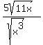 %285sqrt%2811x%29%29%2F%28sqrt%28x%5E3%29%29