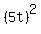 %285t%29%5E2