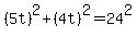 %285t%29%5E2%2B%284t%29%5E2=24%5E2