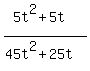 %285t%5E2%2B5t%29%2F%2845t%5E2%2B25t%29