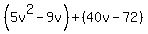 %285v%5E2-9v%29%2B%2840v-72%29