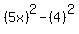 %285x%29%5E2+-+%284%29%5E2