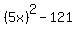 %285x%29%5E2-121