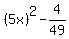 %285x%29%5E2-4%2F49