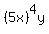 %285x%29%5E4y