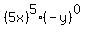 %285x%29%5E5%28-y%29%5E0