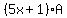 %285x%2B1%29A