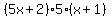 %285x%2B2%295%28x%2B1%29