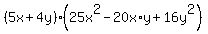 %285x%2B4y%29%2825x%5E2-20x%2Ay%2B16y%5E2%29