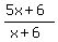 %285x%2B6%29%2F%28x%2B6%29