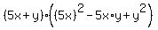 %285x%2By%29%28%285x%29%5E2-5x%2Ay%2By%5E2%29+