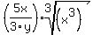 %285x%2F3y%29root%283%2C%28x%5E3%29%29