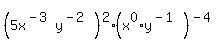 %285x%5E%28-3%29y%5E%28-2%29%29%5E2%2A%28x%5E0%2Ay%5E%28-1%29%29%5E%28-4%29