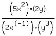 %285x%5E2%29%282y%29%2F%282x%5E-1%29%28y%5E3%29