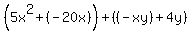 %285x%5E2%2B%28-20x%29%29%2B%28%28-xy%29%2B4y%29
