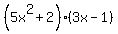 %285x%5E2%2B2%29%283x+-+1%29