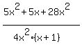 %285x%5E2+%2B+5x+%2B+28x%5E2%29%2F%284x%5E2%2A%28x%2B1%29%29